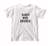 Babes Who Brunch Toddler