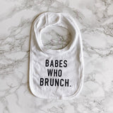 Babes Who Brunch Bib
