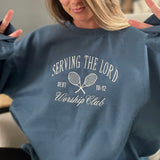 Serving The Lord Worship Club