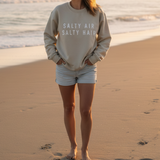 Salty Air Salty Hair Sweatshirt